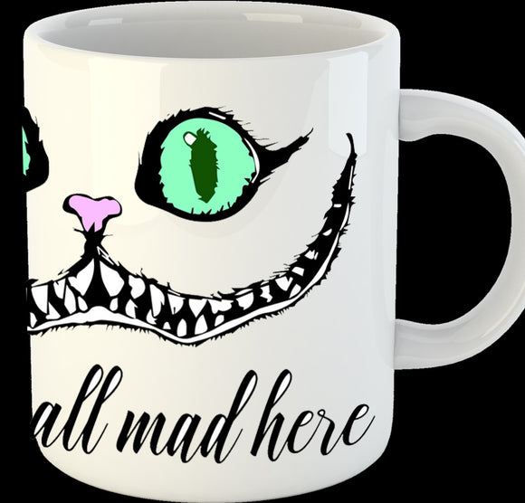 Alice in wonderland Mug - We're all mad here